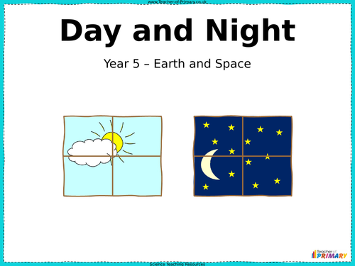 Night and Day - PowerPoint Presentation and Worksheet by Teacher-of