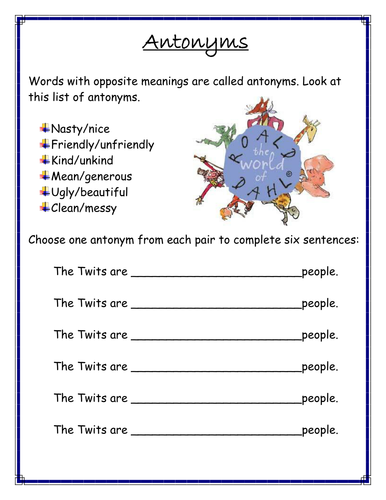 RD's The Twits, antonyms worksheet by asadler79 - Teaching Resources - Tes