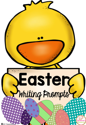 Easter Writing Prompts by Nastarans - Teaching Resources - TES