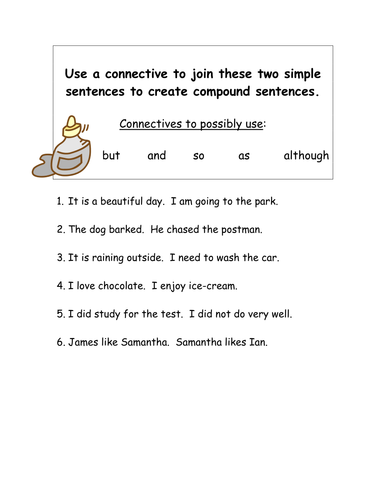 Joining Simple Sentences using connectives by Smudge78 - Teaching