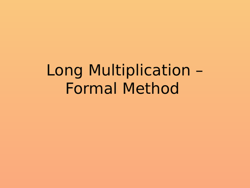 Long Multiplication - Formal Method Tutorial by jad518nexus - Teaching