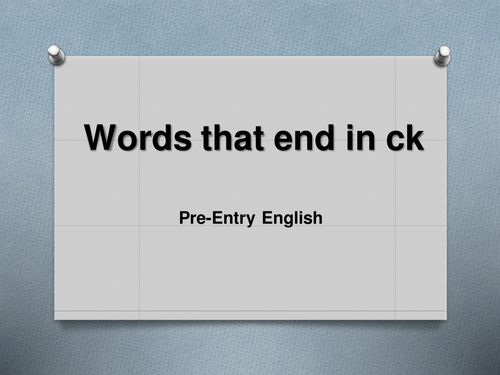 Words That End in CK by _richardkirk - Teaching Resources - Tes
