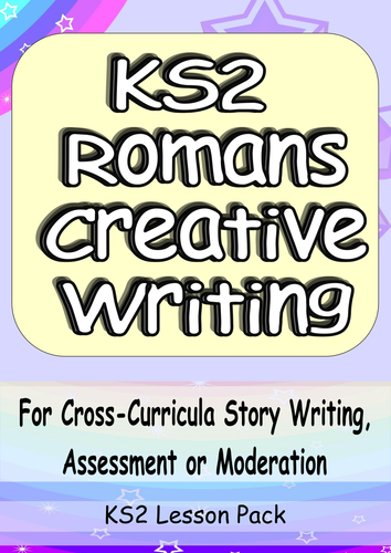 KS2 Romans Engaging Cross-Curricula Big Writing or Creative Writing Lesson