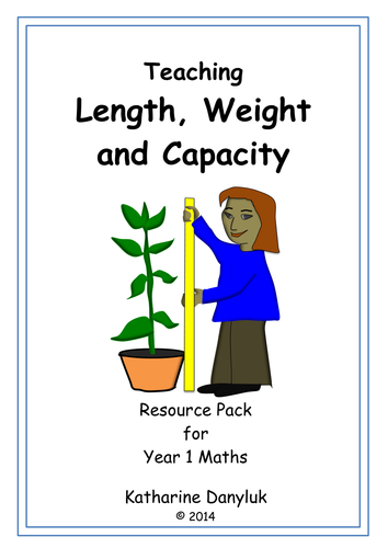 Length Weight and Capacity for Yr1 Maths