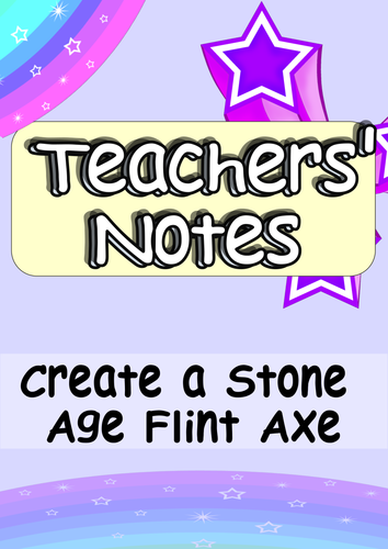 Unique Stone Age Art & DT Lesson - Create a Flint Axe - Full Instructions and Extension Activities
