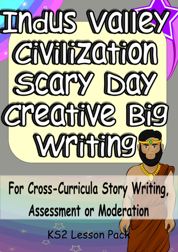 KS2 Indus Valley Engaging Cross-Curricula Big Writing or Creative Writing Lesson