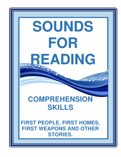 SOUNDS FOR READING  COMPREHENSION SKILLS  FIRST PEOPLE  FIRST  HOMES AND OTHER STORIES
