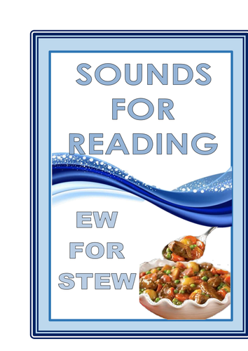 SOUNDS FOR READING  EW FOR STEW