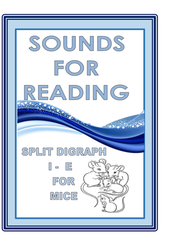 SOUNDS FOR READING  SPLIT  DIGRAPH  I  - E