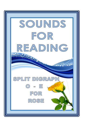 SOUNDS FOR READING  SPLIT  DIGRAPH  O-E