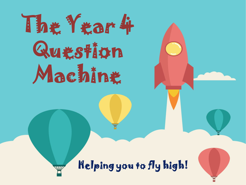 The Year Four Question Machine