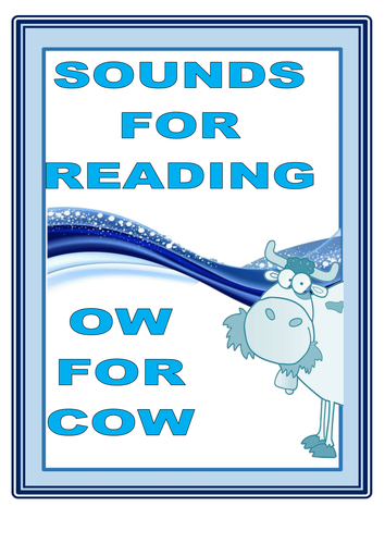 SOUNDS FOR READING  :  OW  FOR  COW