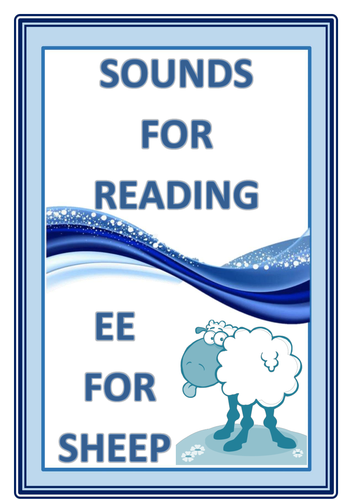 SOUNDS FOR READING  EE FOR SHEEP