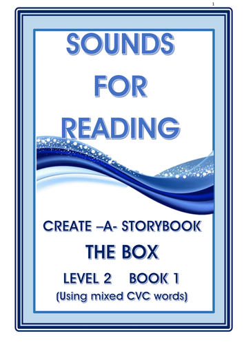 CREATE-A-STORYBOOK  THE BOX  LEVEL 2  BOOK 1  MIXED CVC WORDS