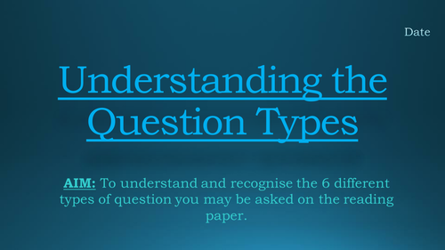 Understanding the Question Types (Reading Exam Paper)
