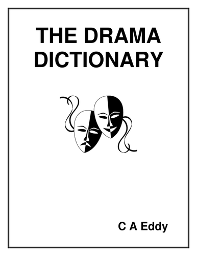 The Drama Dictionary | Teaching Resources