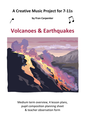 Volcanoes & Earthquakes - A Creative Music Project for KS2