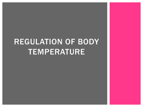 Regulation of Body Temperature