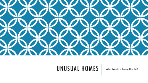 Unusual homes PPT