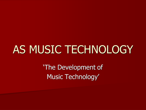 The Development  of Music Technology