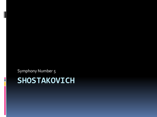 Shostakovich's 5th Symphony - Set Work