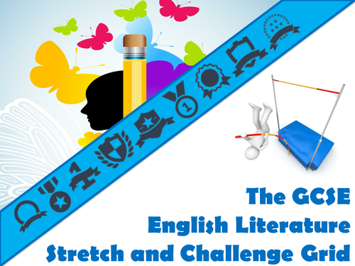 The GCSE English Literature Stretch and Challenge Grid