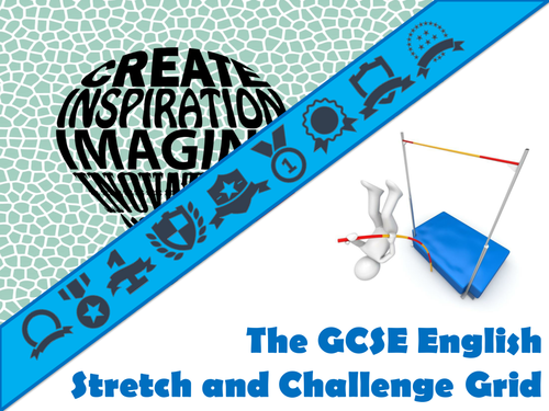 The GCSE English Stretch and Challenge Grid