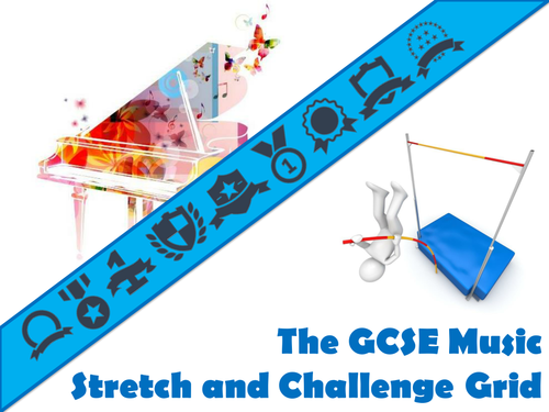 The GCSE Music Stretch and Challenge Grid