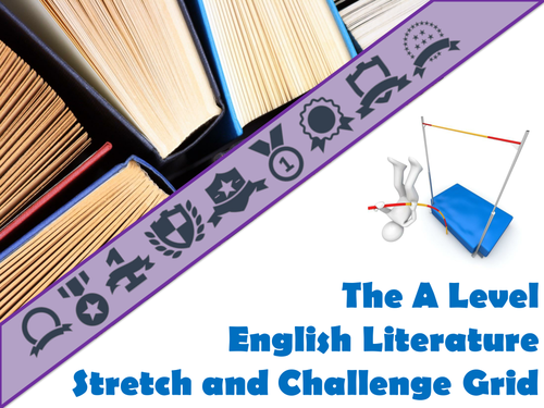 The A Level English Literature Stretch and Challenge Grid