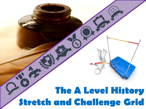 The A Level History Stretch and Challenge Grid
