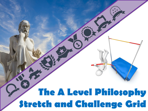 The A Level Philosophy Stretch and Challenge Grid