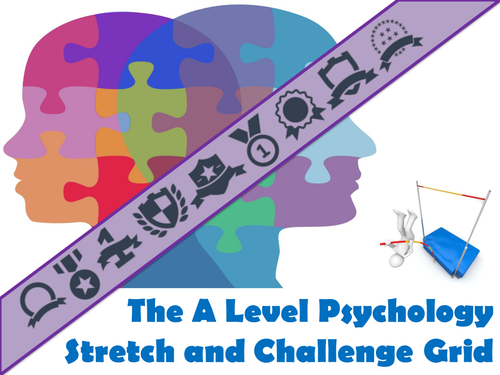 The A Level Psychology Stretch and Challenge Grid
