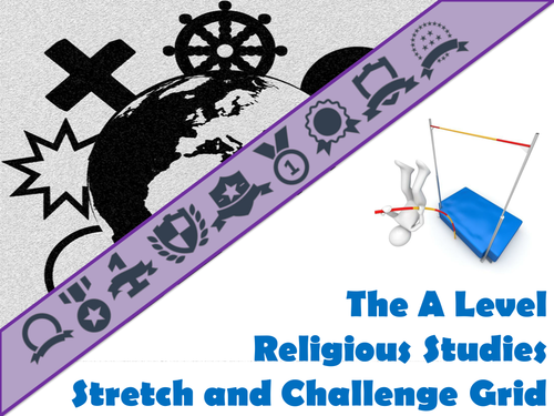 The A Level Religious Studies Stretch and Challenge Grid