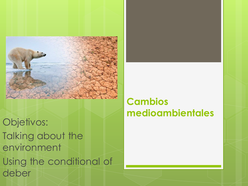 KS4 Spanish Cambios medioambientales