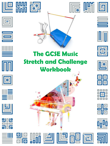 The GCSE Music Stretch and Challenge Workbook