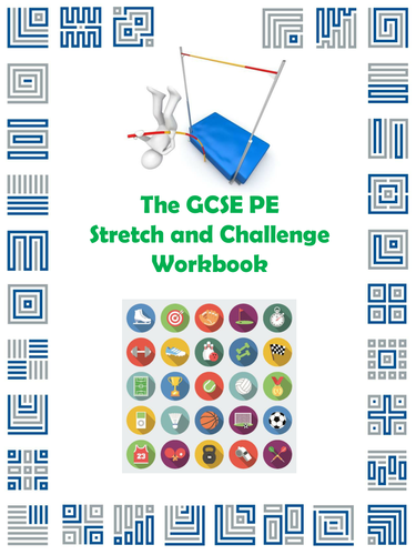 The GCSE PE Stretch and Challenge Workbook