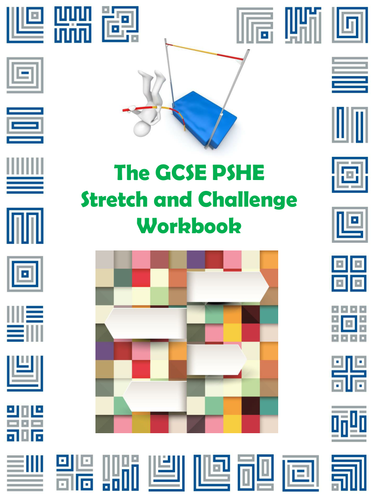 The GCSE PSHE Stretch and Challenge Workbook