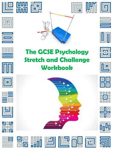The GCSE Psychology Stretch and Challenge Workbook