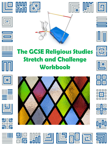 The GCSE Religious Studies Stretch and Challenge Workbook