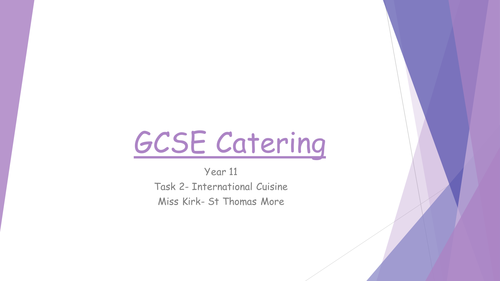 WJEC Catering task2- International cuisine help