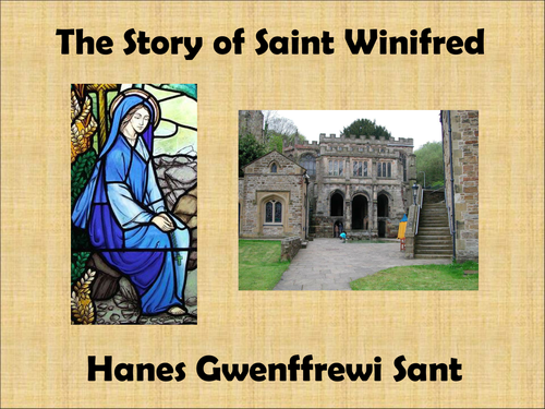 St Winifred and her Holy Well story resources