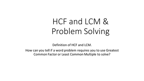 PRIME FACTORS, HCF and LCM