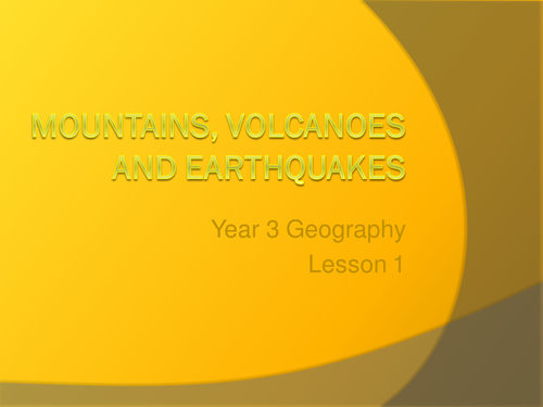 Mountains, Volcanoes and Earthquakes PowerPoints