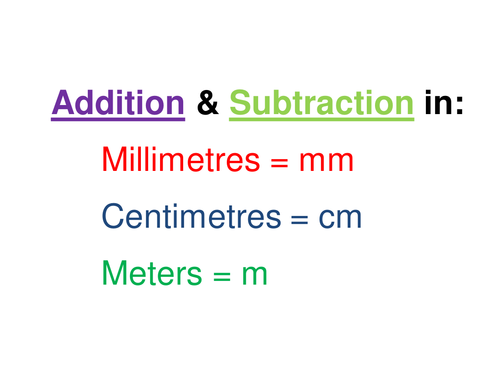 addition and subtraction of lengths in mm, cm and m