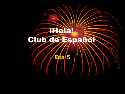 Club de Español - Día 5 (números 1-100, la clase, posición)