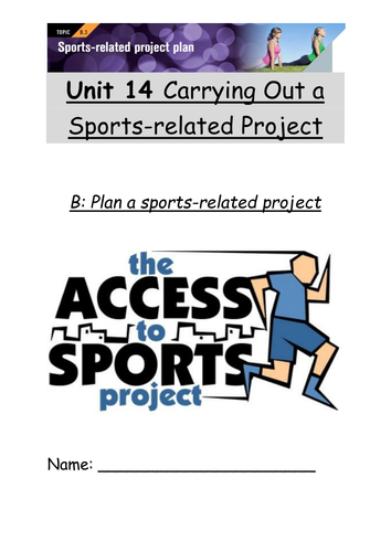 Level 2 Sport - Unit 8 - Criteria B - Plan a sports-related project