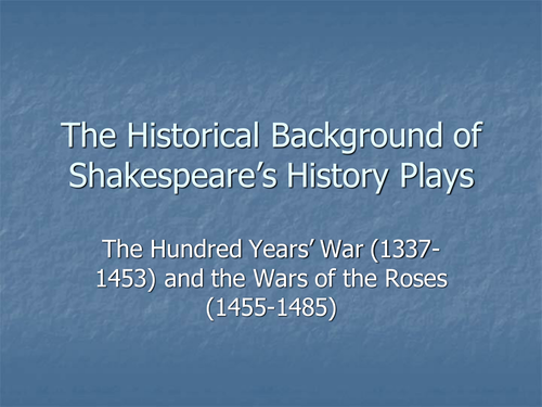 The Historical Background of Shakespeare's History Plays