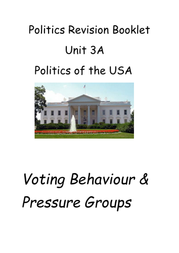 Government & Politics AQA Unit 3A