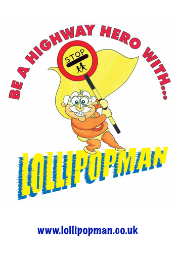 Road safety posters, quiz and puzzles with superhero Lollipopman