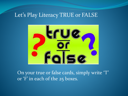 Literacy True or False